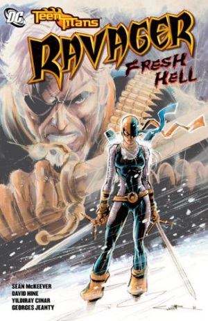 Teen Titans: Ravager - Fresh Hell SC