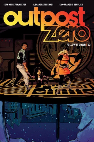 Outpost Zero vol 2: Follow It Down