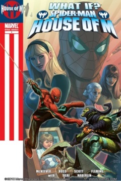 What If? Spider-Man: House of M 1